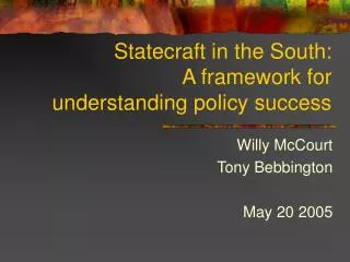 Statecraft in the South: A framework for understanding policy success