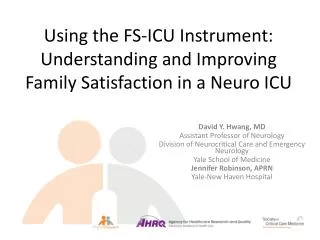 Using the FS-ICU Instrument: Understanding and Improving Family Satisfaction in a Neuro ICU