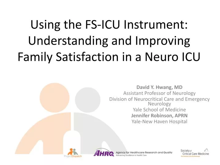 using the fs icu instrument understanding and improving family satisfaction in a neuro icu