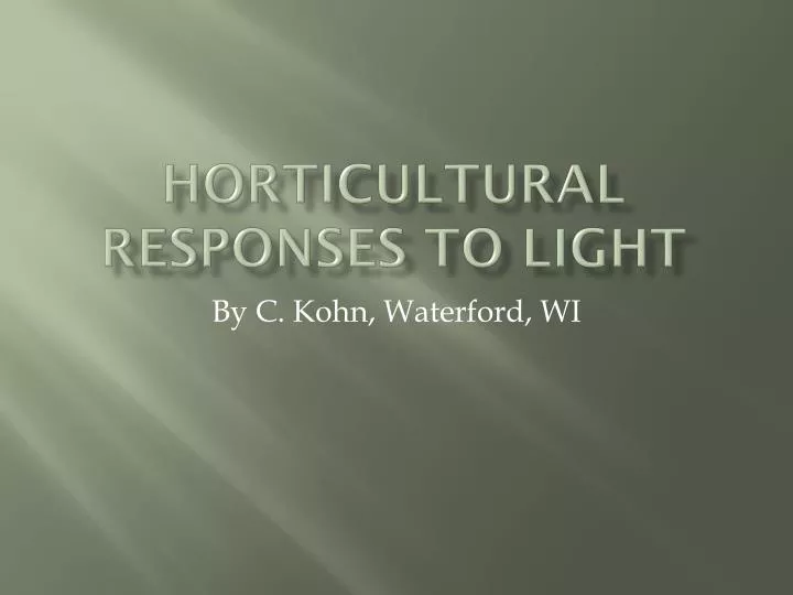 horticultural responses to light