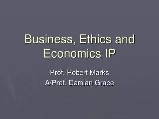 Business, Ethics and Economics IP