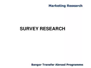 SURVEY RESEARCH