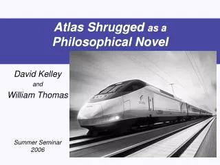 Atlas Shrugged as a Philosophical Novel