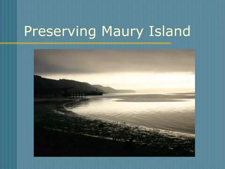 preserving maury island