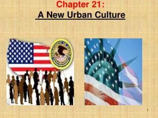 Chapter 21: A New Urban Culture