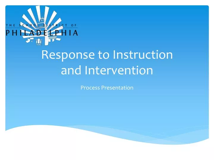 response to instruction and intervention