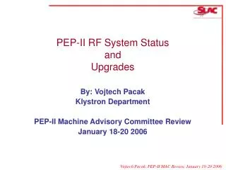 PEP-II RF System Status and Upgrades