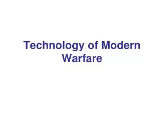 Technology of Modern Warfare