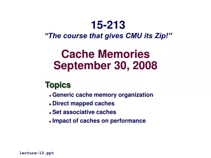 cache memories september 30 2008