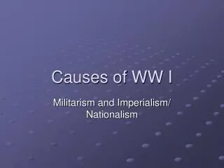 Causes of WW I