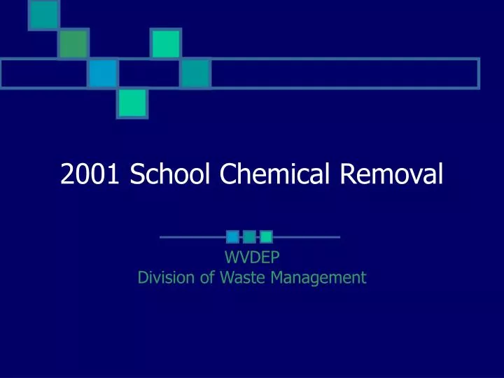 2001 school chemical removal