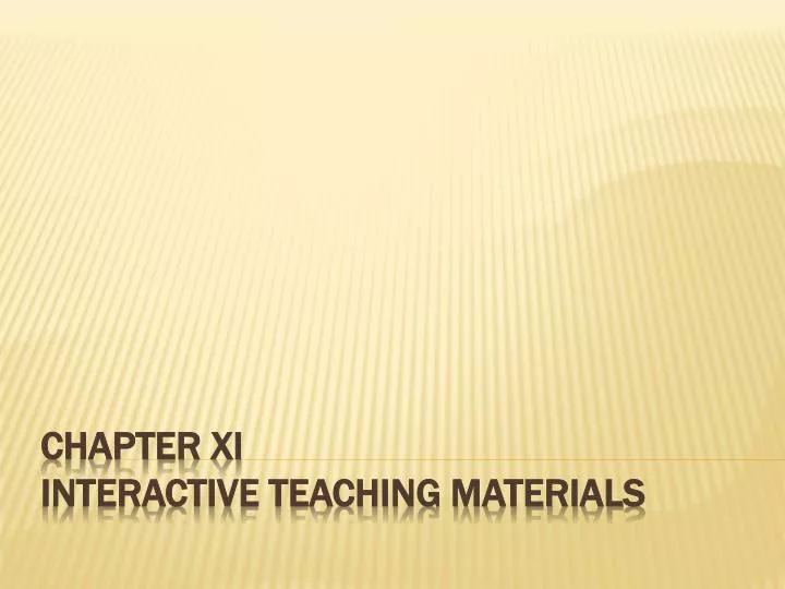chapter xi interactive teaching materials