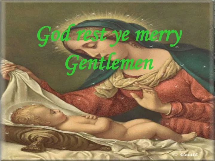 god rest ye merry gentlemen