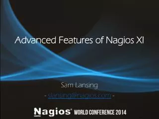 Advanced Features of Nagios XI