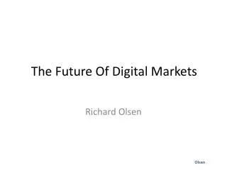 The Future Of Digital Markets