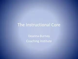 The Instructional Core