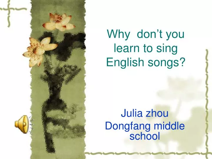 why don t you learn to sing english songs
