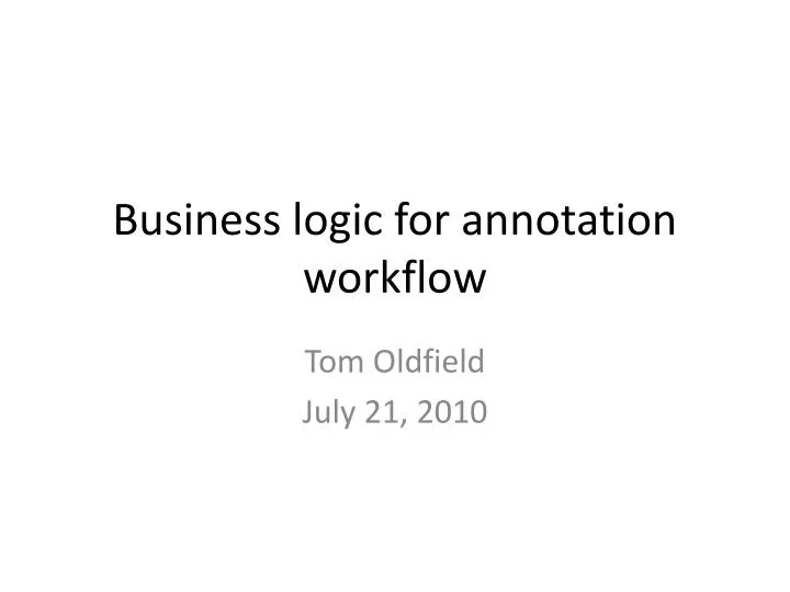 business logic for annotation workflow