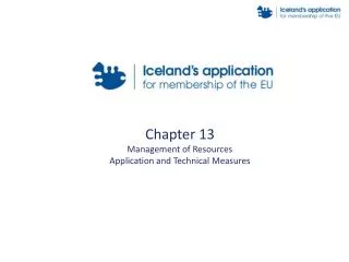Chapter 13 Management of Resources Application and Technical Measures