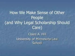 How We Make Sense of Other People (and Why Legal Scholarship Should Care)