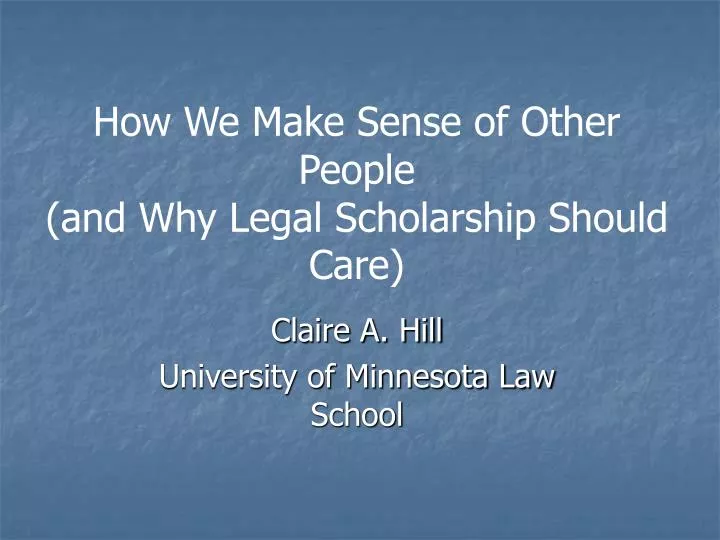 how we make sense of other people and why legal scholarship should care