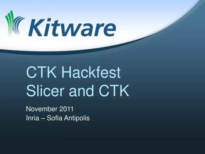 ctk hackfest slicer and ctk