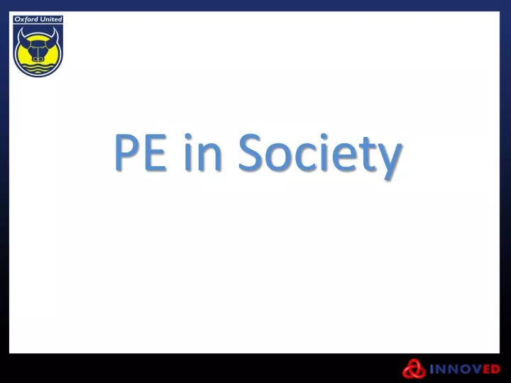 pe in society