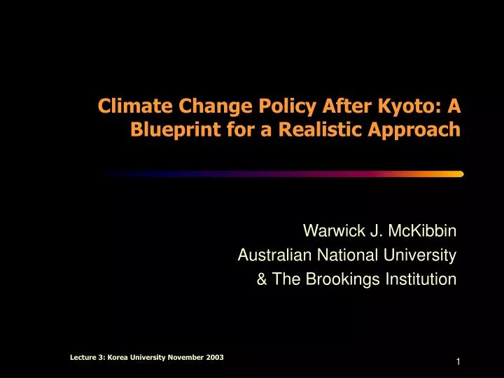 climate change policy after kyoto a blueprint for a realistic approach