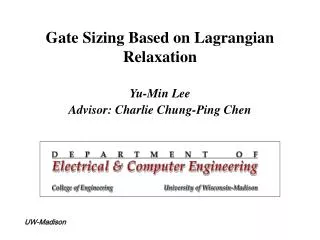 Gate Sizing Based on Lagrangian Relaxation