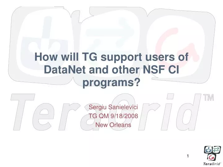 how will tg support users of datanet and other nsf ci programs