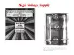 High Voltage Supply - slide 1