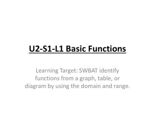 U2-S1-L1 Basic Functions