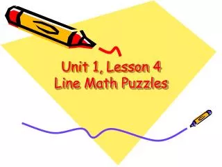 Unit 1, Lesson 4 Line Math Puzzles