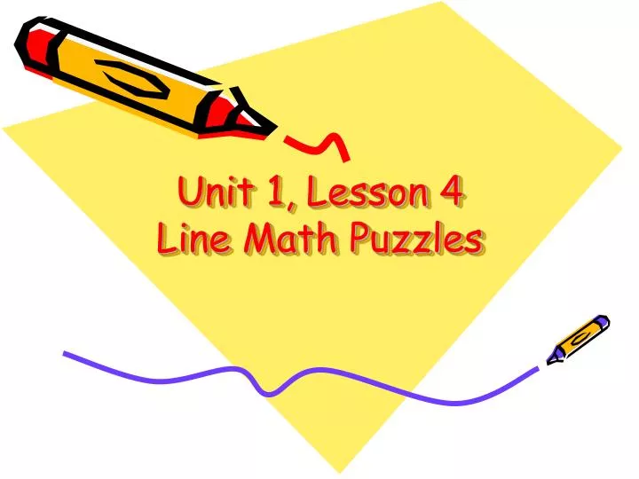 unit 1 lesson 4 line math puzzles