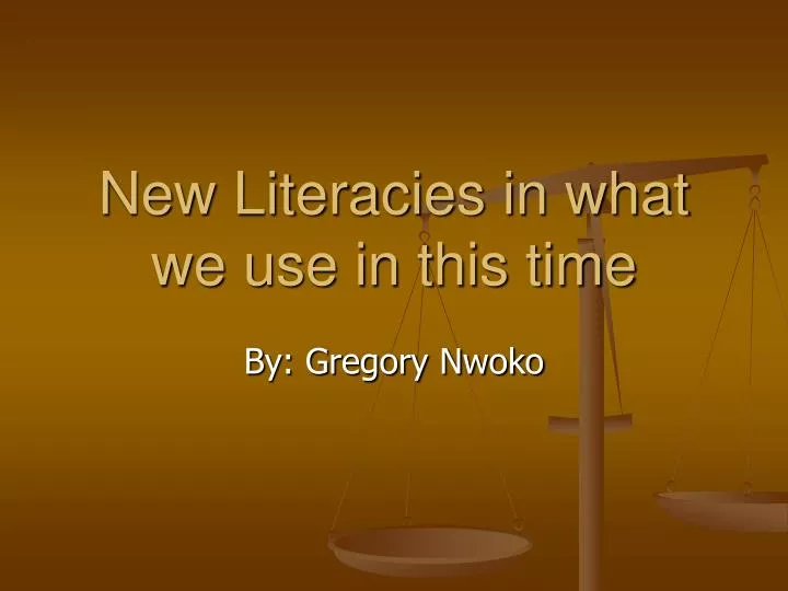 new literacies in what we use in this time