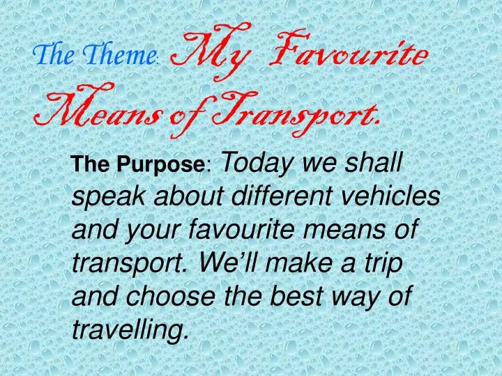 my favourite transport essay for class 1