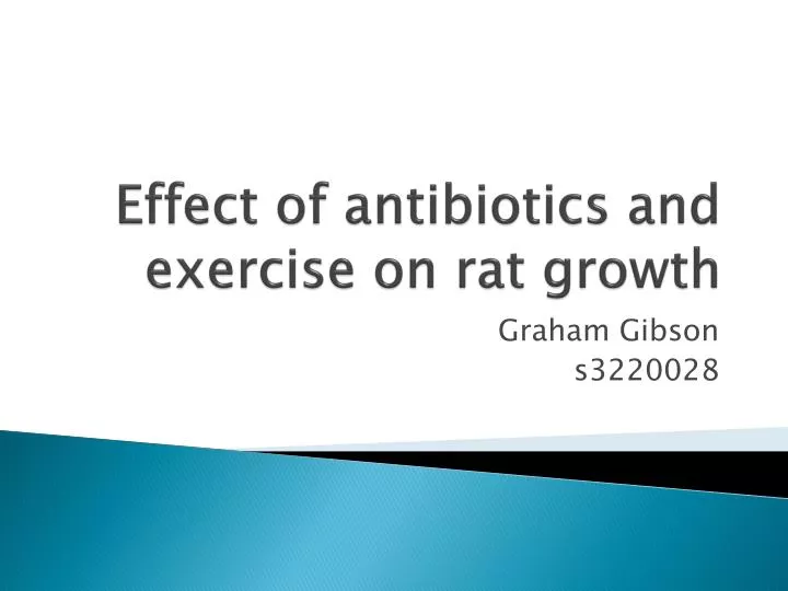 effect of antibiotics and exercise on rat growth