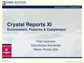 Crystal Reports XI Environment, Features &amp; Comparison