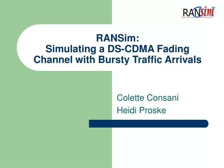 ransim simulating a ds cdma fading channel with bursty traffic arrivals