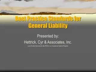 Best Practice Standards for General Liability