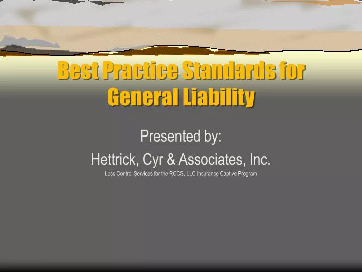best practice standards for general liability