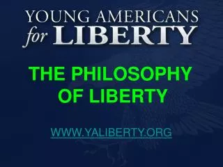 THE PHILOSOPHY OF LIBERTY