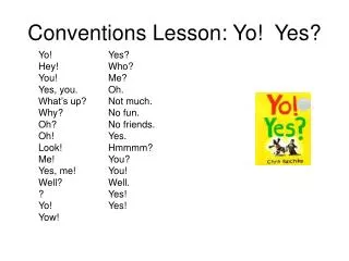 conventions lesson yo yes