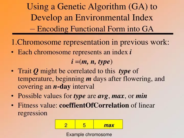 using a genetic algorithm ga to develop an environmental index encoding functional form into ga