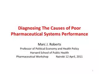 Diagnosing The Causes of Poor Pharmaceutical Systems Performance