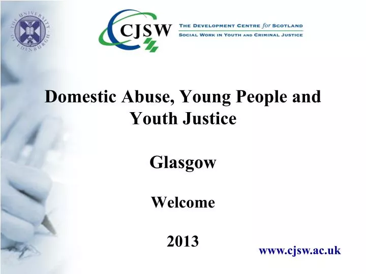 domestic abuse young people and youth justice glasgow welcome 2013