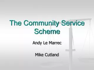 The Community Service Scheme