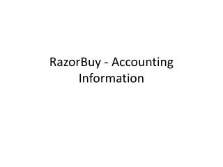 RazorBuy - Accounting Information