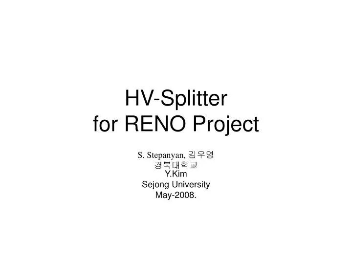 hv splitter for reno project