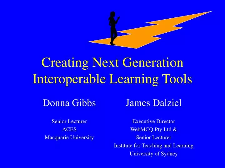 creating next generation interoperable learning tools